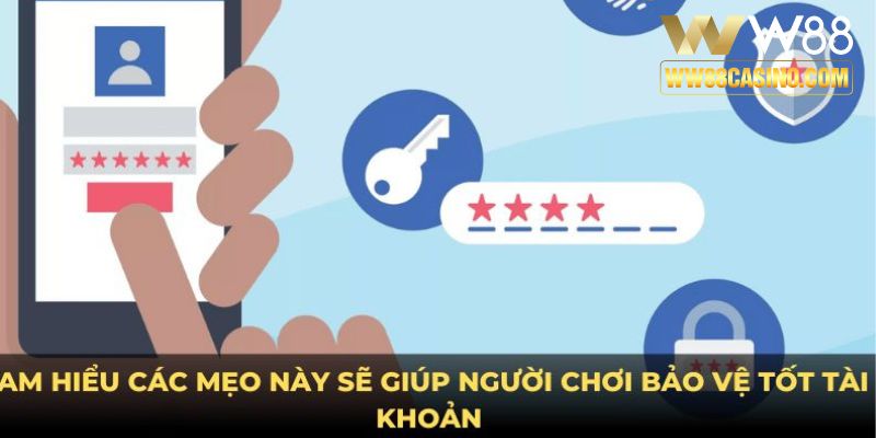 Am hiểu các mẹo này sẽ giúp người chơi bảo vệ tốt tài khoản Am hiểu các mẹo này sẽ giúp người chơi bảo vệ tốt tài khoản