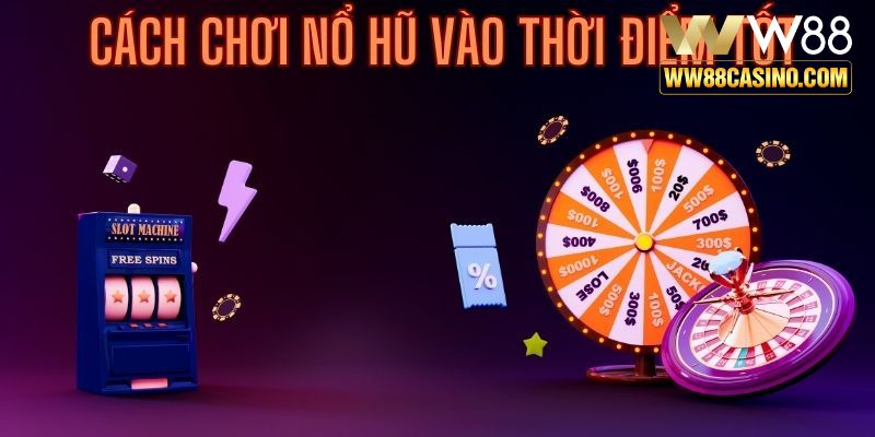 Hãy tận dụng những thời cơ thích hợp để nâng cao tỷ lệ trúng Jackpot Hãy tận dụng những thời cơ thích hợp để nâng cao tỷ lệ trúng Jackpot